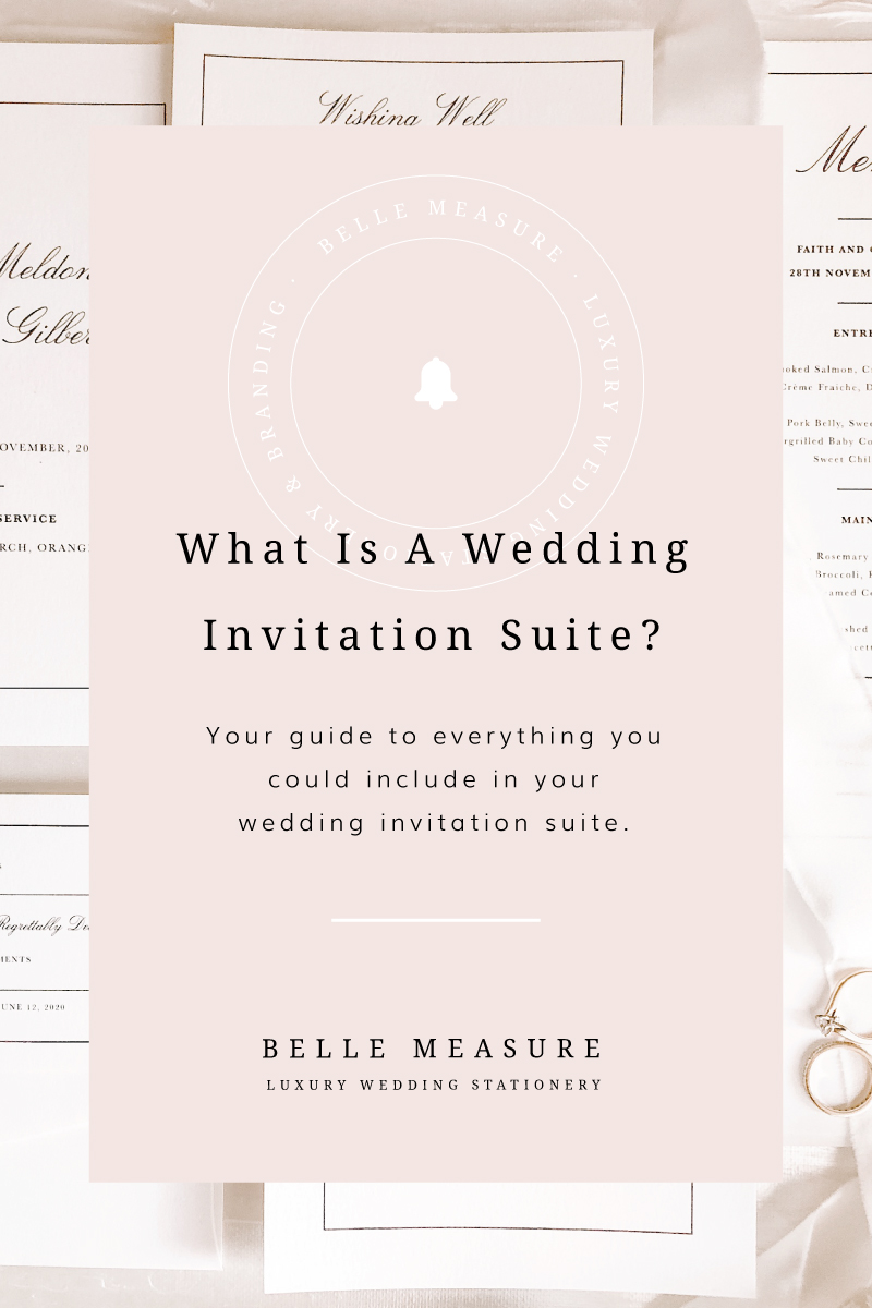 What Is A Wedding Invitation Suite? - Belle Measure